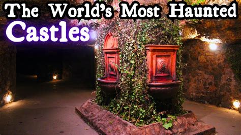 The World's Most Haunted Castles (Ep. 2) - YouTube