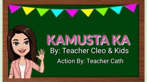 Kamusta Ka (Action and Lyrics) - YouTube