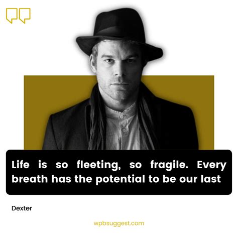 Top Dexter Quotes [100+] To Share