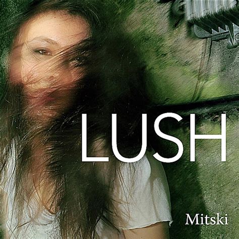 ‎Lush - Album by Mitski - Apple Music