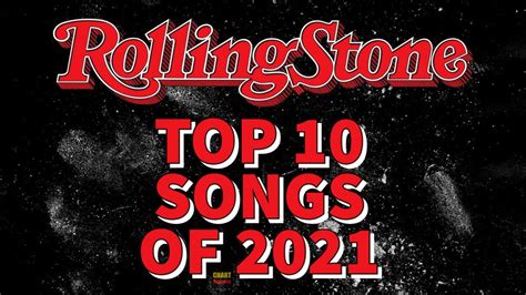 Rolling Stone - Best Songs of 2021 | Top 10 | ChartExpress - YouTube