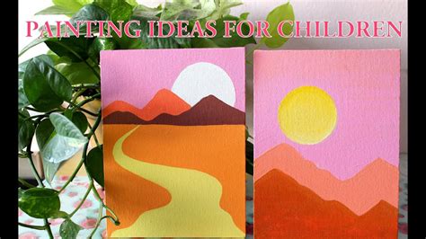 Simple Painting Ideas For Kids