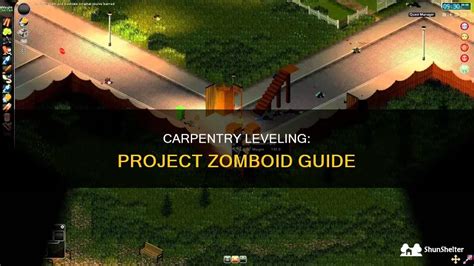 Carpentry Leveling: Project Zomboid Guide | ShunShelter