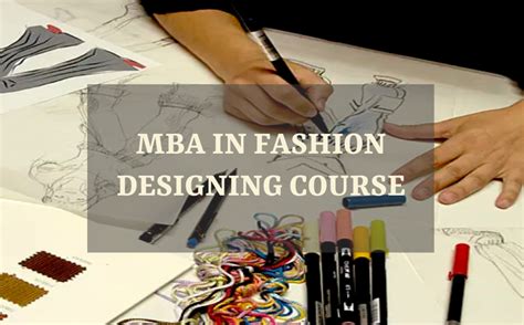 MBA In Fashion Designing: Admission Process, Course Details ...