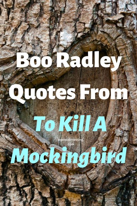 20 Boo Radley Quotes From To Kill A Mockingbird With Page Numbers in ...