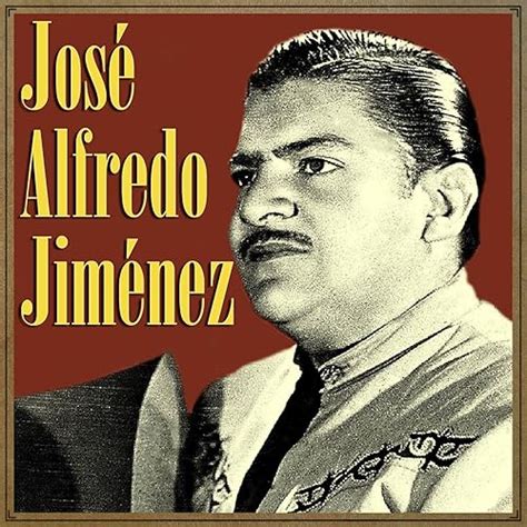 José Alfredo Jiménez von José Alfredo Jiménez bei Amazon Music - Amazon.de