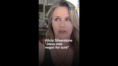 Alicia Silverstone: Was Jesus Vegan?