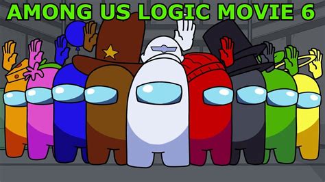 Among Us Logic Movie 6 | Cartoon Animation - YouTube