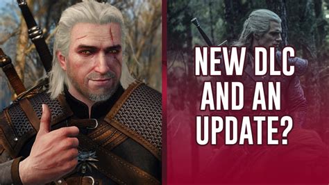 The Witcher 3 Is Getting New DLC Inspired By The Netflix Show