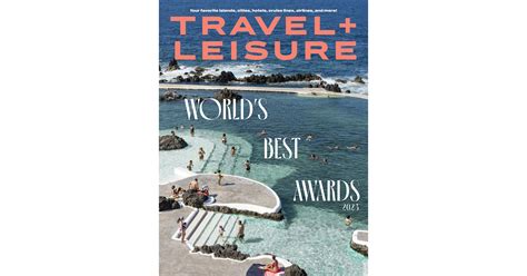 Travel + Leisure Announces Winners of 2023 World's Best Awards ...