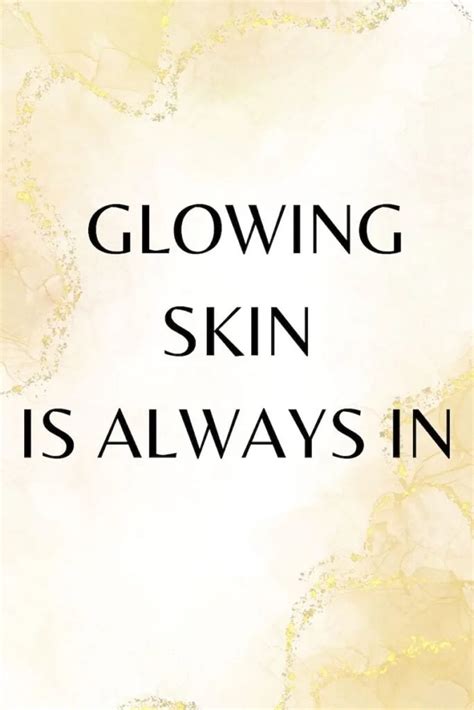 100 Skin Care Quotes - A Beauty Edit