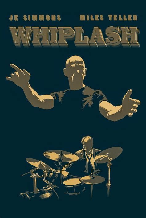 Whiplash (2014) Film Poster | Film poster design, Cinema posters, Movie ...