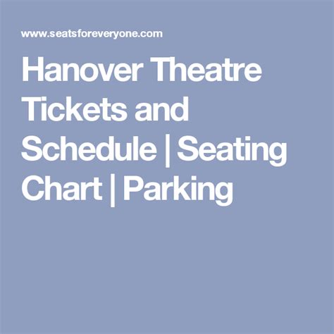 Hanover Theatre Tickets and Schedule | Seating Chart | Parking