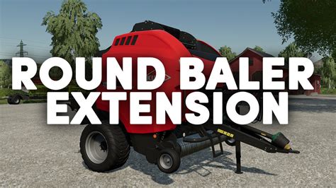 Round Baler Extension FS22 - KingMods