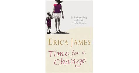 Time for a Change by Erica James — Reviews, Discussion, Bookclubs, Lists