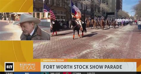 Fort Worth Stock Show and Rodeo opens with West Heritage Parade - CBS Texas