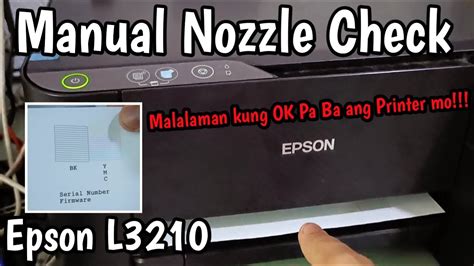 Paano mag Manual Nozzle Check Epson L3210 Printer - YouTube