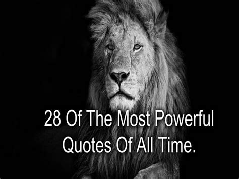 28 Of The Most Powerful Quotes Of All Time | Best English Quotes & Sayings