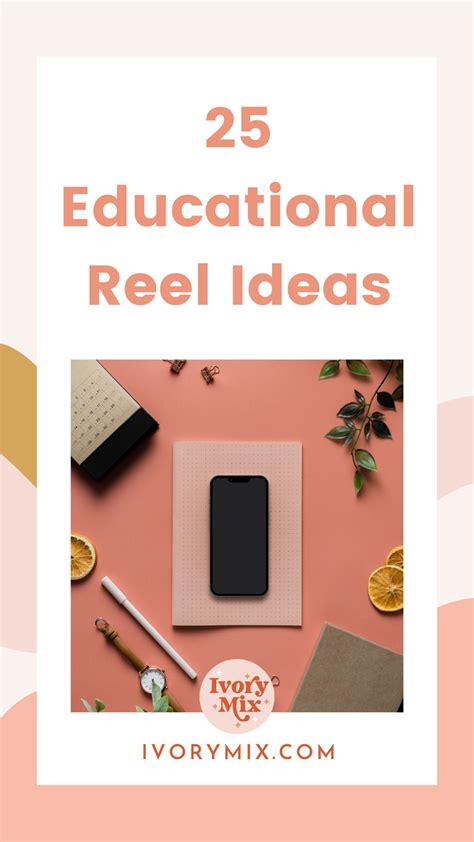 25 Educational Instagram Reel Ideas - Ivory Mix