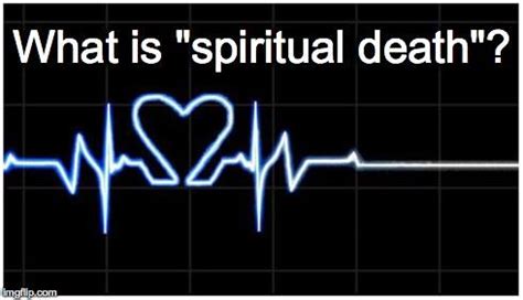 What Is Spiritual Death? - Religion - Nigeria