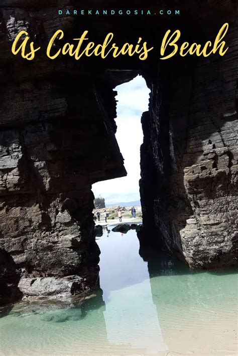 As Catedrais Beach Spain: The Beach of the Holy Waters!