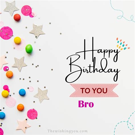 "Amazing Collection of Happy Birthday Bro Images in Full 4K - Over 999 ...