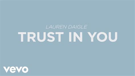 Lauren Daigle - Trust In You (Lyric Video) - YouTube