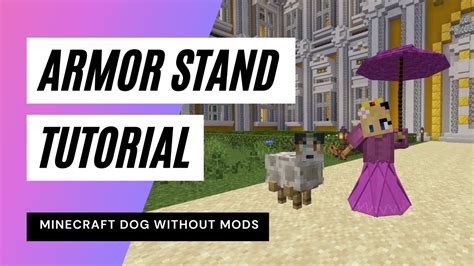 How to build an Armor Stand Dog in Minecraft without Mods! [Java 1.19.4 ...