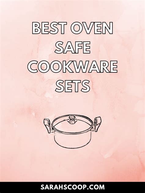 35+ Best Oven Safe Cookware Sets | Sarah Scoop