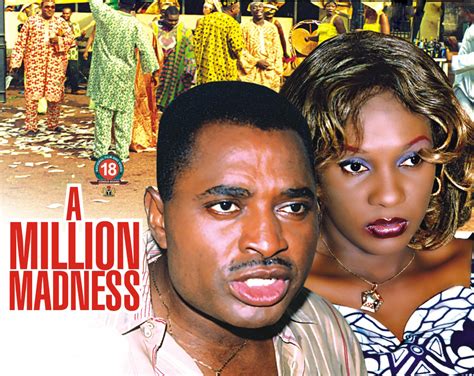 Watch Nollywood Movies Online: A Million Madness [1 and 2 ...