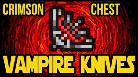 Terraria: Vampire Knives - How to Get and Tips - Guide | GamesCrack.org