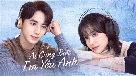 Ai Cũng Biết Em Yêu Anh | FPT Play