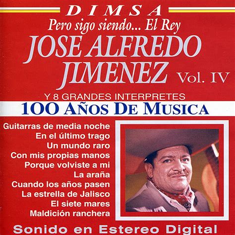 ‎José Alfredo Jimenez, Vol. IV by José Alfredo Jiménez on Apple Music