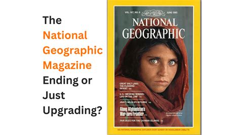 National Geographic Magazine Ending or Embracing Innovation