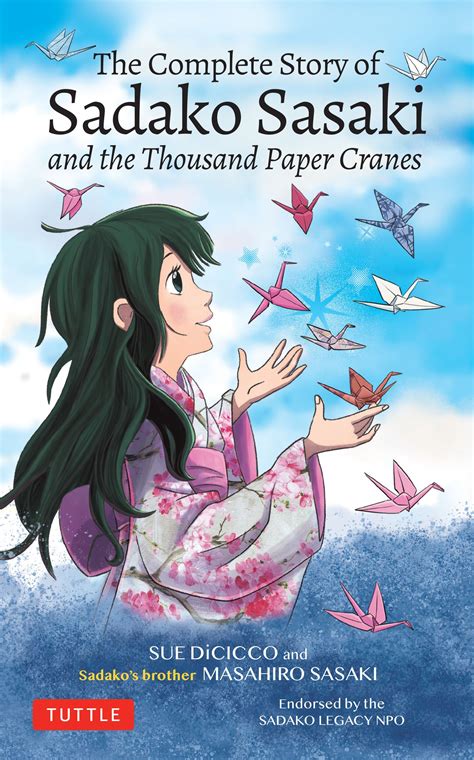 The Complete Story of Sadako Sasaki: and the Thousand Paper Cranes ...