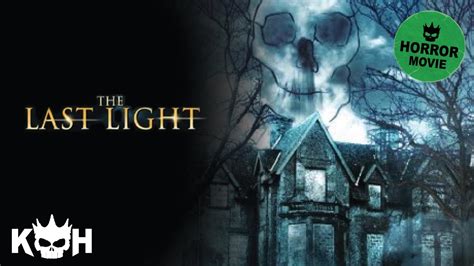 The Last Light | Full Horror Movie - YouTube