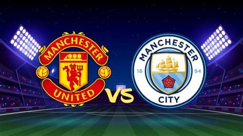 Prediksi Man City vs Man United di Final Piala FA 2022-2023, Derby ...