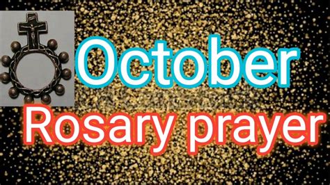 october month of rosary prayer | rosary prayer|october rosary|Closer to ...