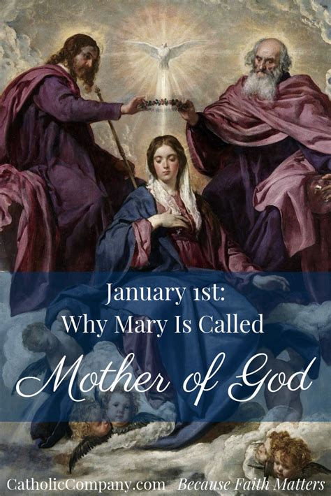 January 1: Why is Mary Called Mother of God? - The Catholic Company®