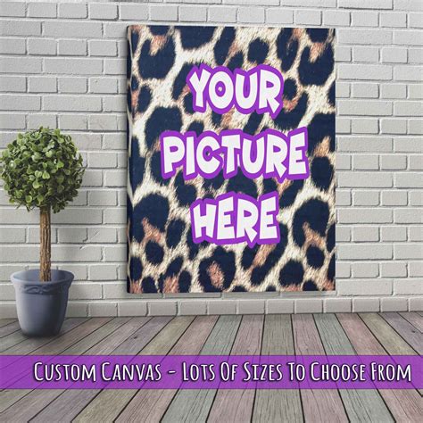 Custom Canvas Prints, Make Your Own Customized Canvas Your Picture ...