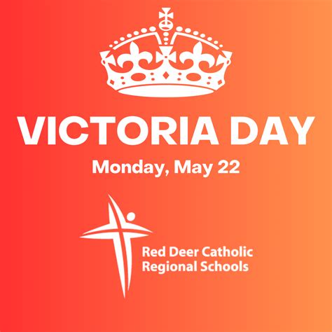 Happy Victoria Day | Red Deer Catholic Regional Schools