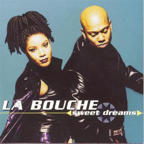 La Bouche – Sweet Dreams Lyrics | Genius Lyrics