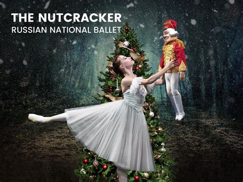 The Russian National Ballet: The Nutcracker - WTM