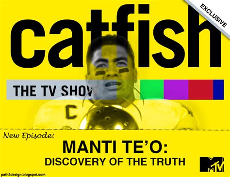 Andrew Russo's Design Blog: Manti Te'o on Catfish the MTV TV Show?