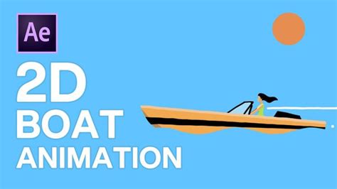 2D Boat Animation in After Effects | Motion Graphic Tutorial | Motion ...