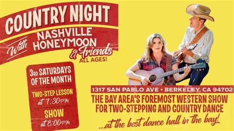 Country Night with Nashville Honeymoon, 1317 San Pablo Avenue,Berkeley ...