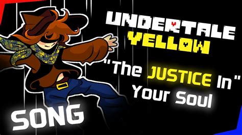 "The Justice In Your Soul" || Undertale Yellow (ORIGINAL SONG) - YouTube