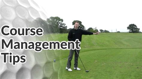 Golf Course Management Tips - Free Online Golf Tips