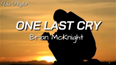 One Last Cry - Brian McKnight (Lyrics) - YouTube