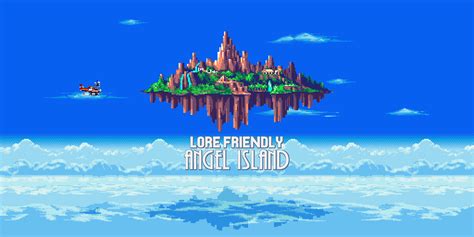 Lore Friendly Angel Island [Sonic Mania] [Mods]